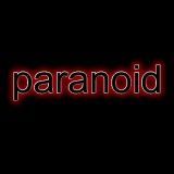 paranoid